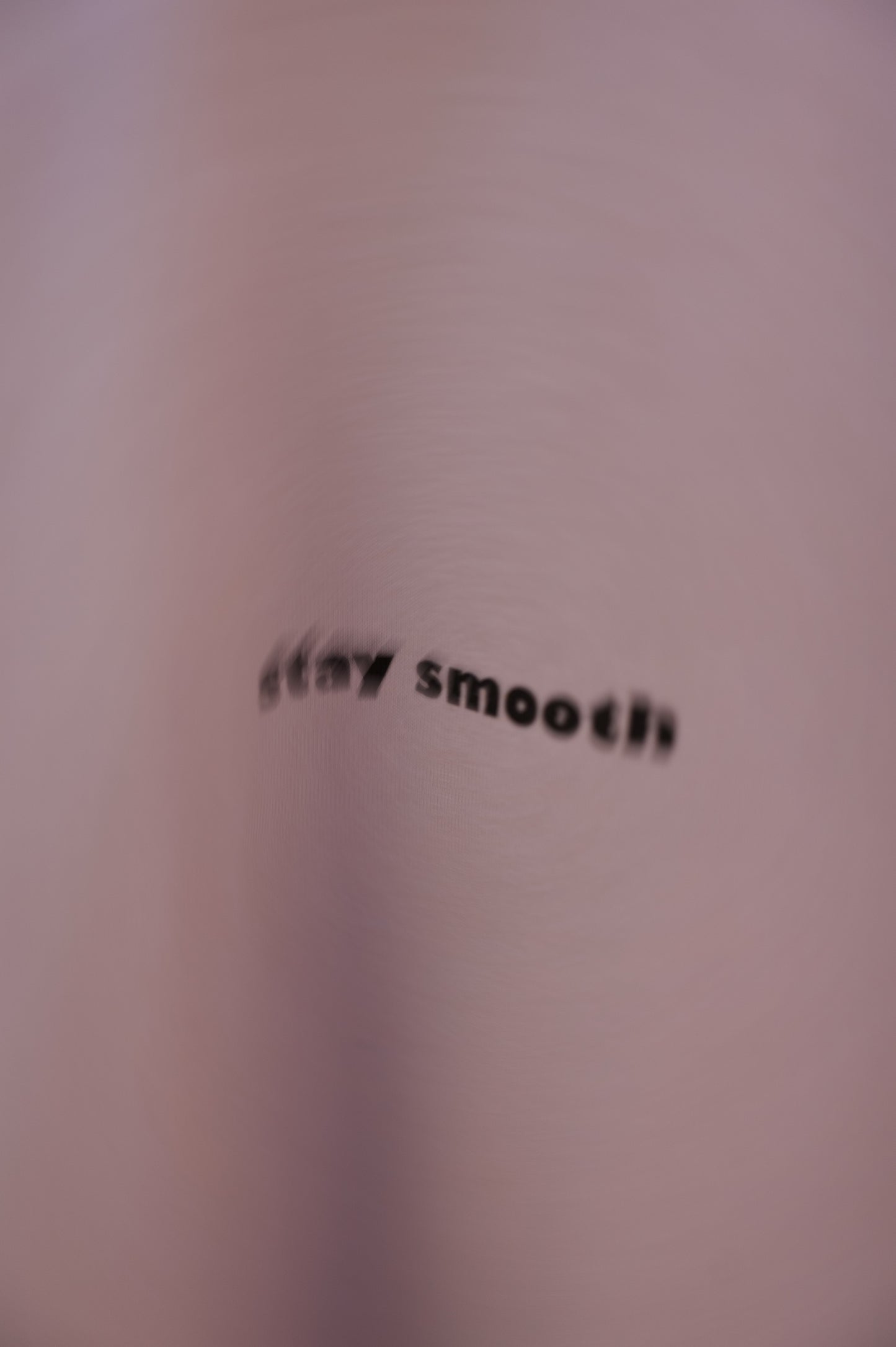 Shirt "Stay Smooth"